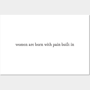 Women are born with pain built in Fleabag quote Posters and Art